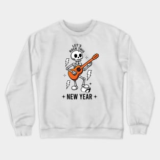 Let's Rock This New Year Crewneck Sweatshirt